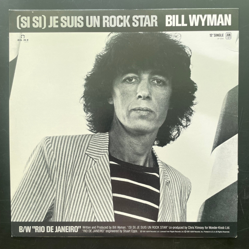 Bill Wyman ‎– (Si Si) Je Suis Un Rock Star (США 1981г.) EP