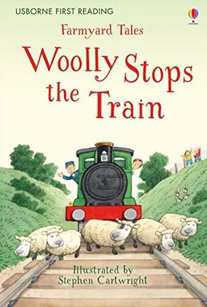 Farmyard Tales: Woolly Stops the Train (HB)