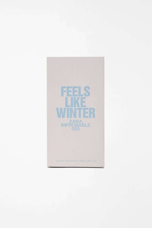 Zara 005 Feels Like Winter