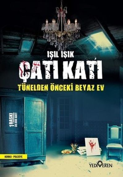 Çatı Katı - Tünelden Önceki Beyaz Ev