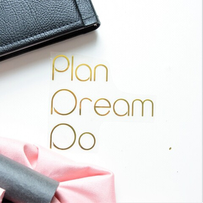 Надпись из термотрансферной пленки "Plan Dream Do", вариант 1