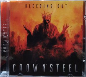 Crow N' Steel / Bleeding Out (CD)