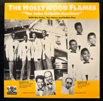 The Hollywood Flames - The John Dolphin Sessions (Швеция 1989г.)