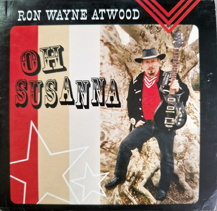 CD: Ron Wayene Atwood — «Oh Susanna» (2003)
