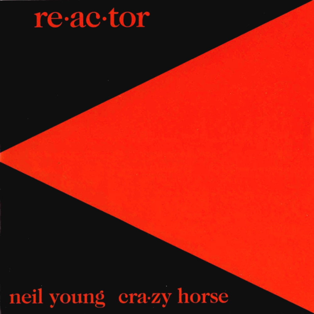 Neil Young & Crazy Horse / Re-ac-tor (LP)