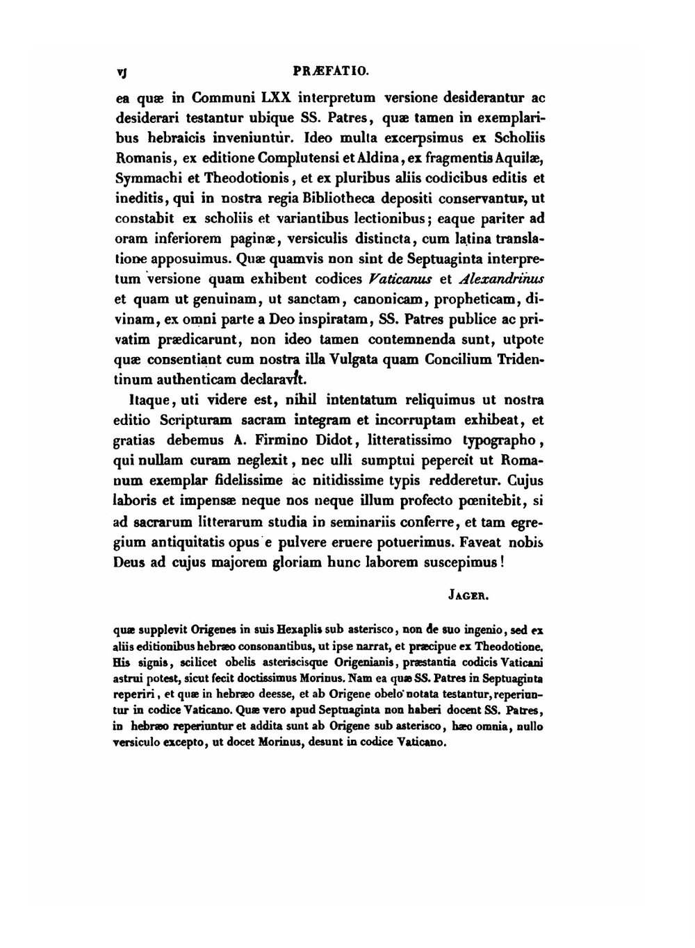 Hē Palaia Diathēkē kata tous Hebdomēkonta. Vetus Testamentum Graecum juxta Septuaginta. Tomus 1 | Jean-Nicolas Jager