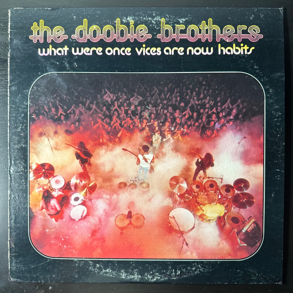 The Doobie Brothers ‎– What Were Once Vices Are Now Habits (США 1974г.)
