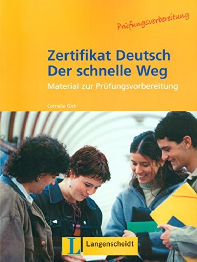 Zetifikat Deutsch Der schnelle Weg Testheft
