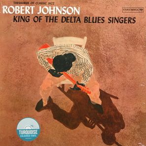 Robert Johnson / King Of The Delta Blues Singers (Coloured Vinyl)(LP)