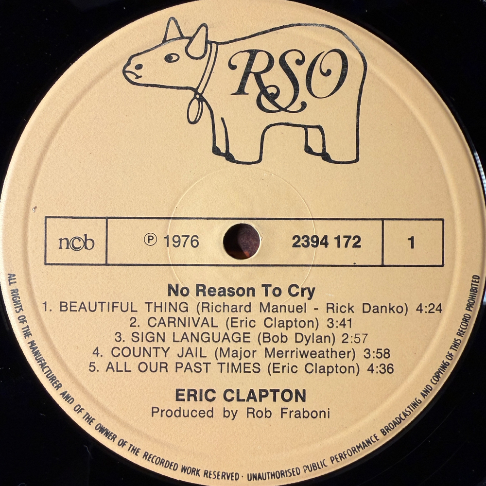 Eric Clapton ‎– No Reason To Cry (Скандинавия 1976г.) Т