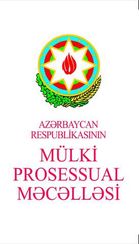 Azərbaycan Respublikasının Mülki Prosessual Məcəlləsi