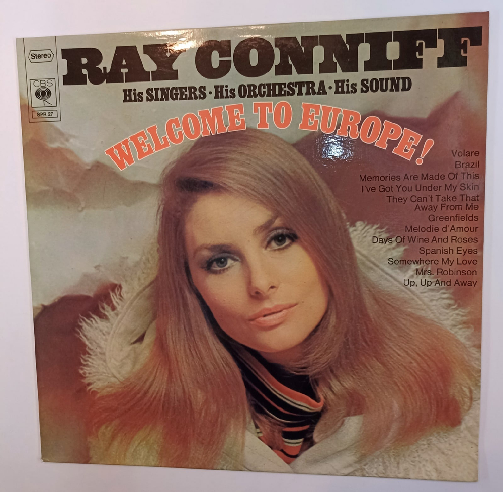 Ray Conniff His Singers, His Orchestra, His Sound Welcome To Europe (Germany 1968)