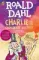 Charlie and the Chocolate Factory by Roald Dahl