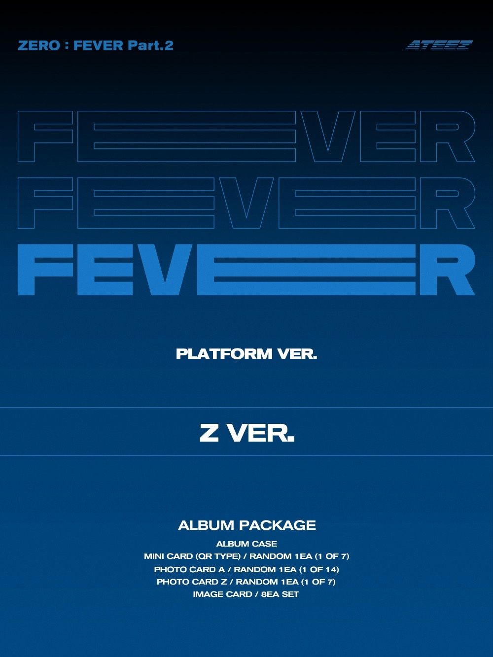 Альбом ATEEZ - ZERO : FEVER PART.2 PLATFORM 3 Version SET