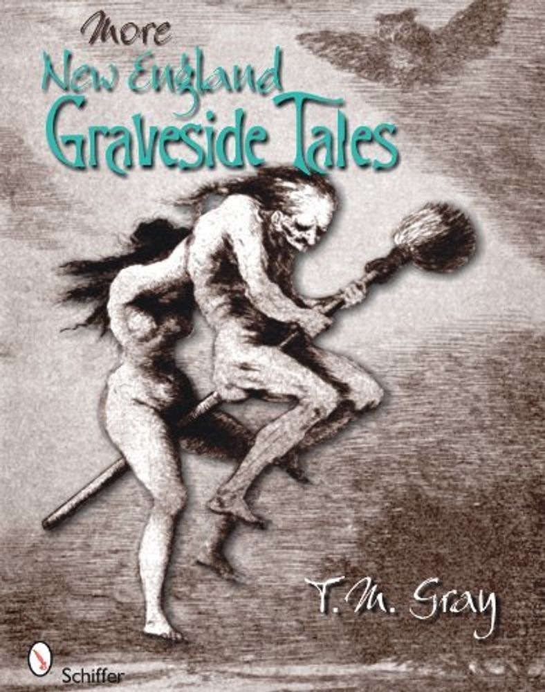 More New England Graveside Tales