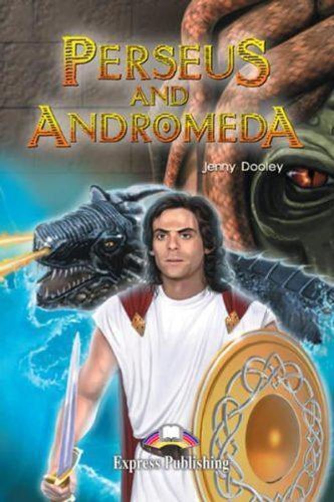 Perseus &amp; Andromeda. Персей и Андромеда. Elementary (6-7 класс). Книга для чтения + тетрадь + диск