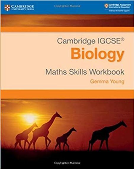 Cambridge IGCSE® Biology Maths Skills Workbook