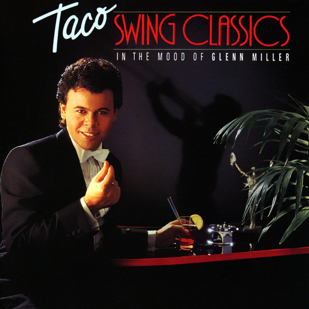 CD: Taco — «Swing Classics: In The Mood Of Glenn Miller» (2008)