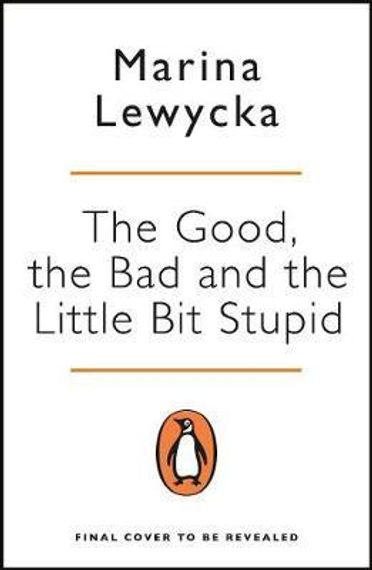The Good, the Bad and the Little Bit Stupid