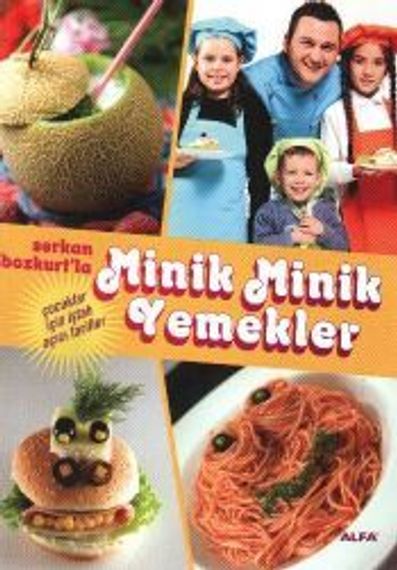 Serkan Bozkurtla Minik Minik Yemekler