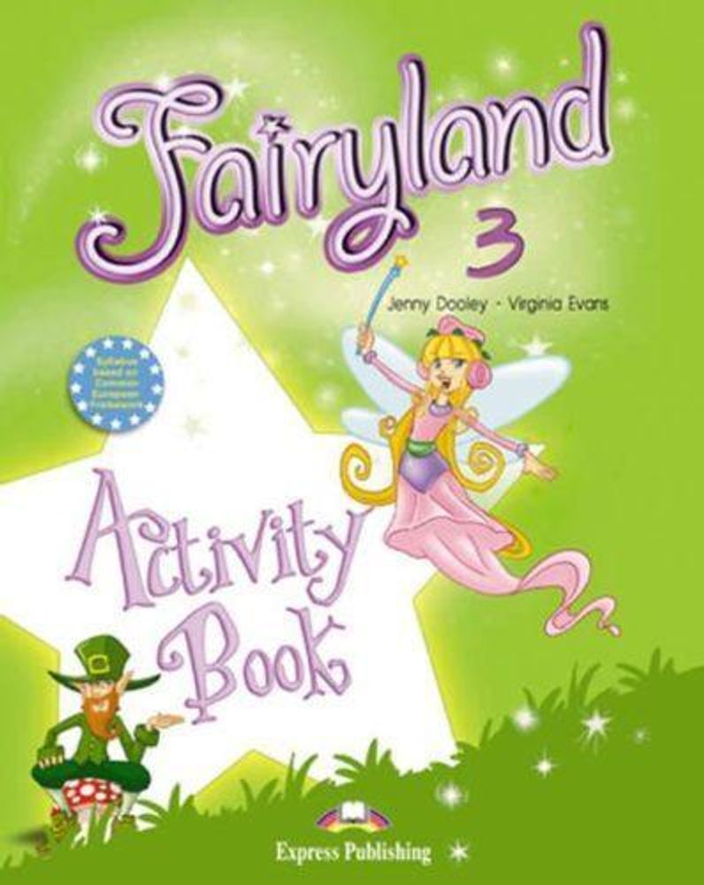 Fairyland 3. Activity Book. Beginner. (International). Рабочая тетрадь