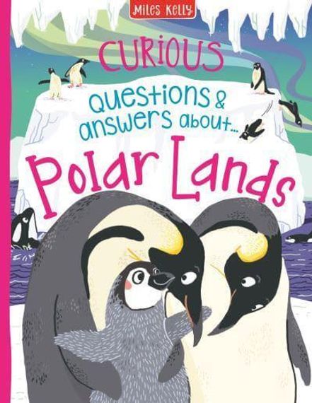 Curious Questions &amp; Answers About Polar Lands
