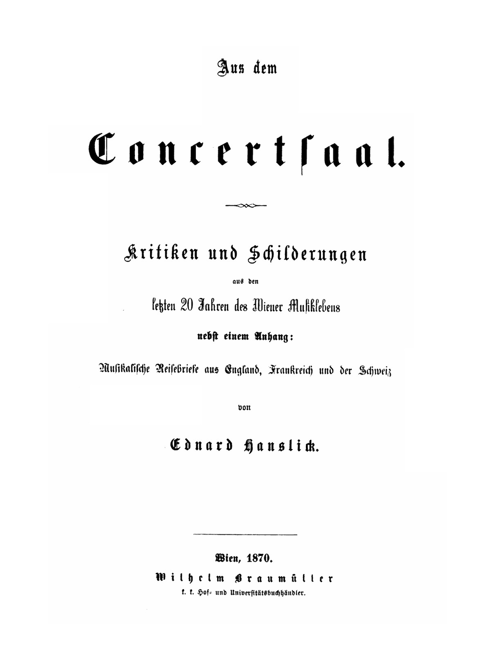 Geschichte Des Concertwesens in Wien. Zweiter Theil | Eduard Hanslick