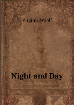 Night and Day | Virginia Woolf