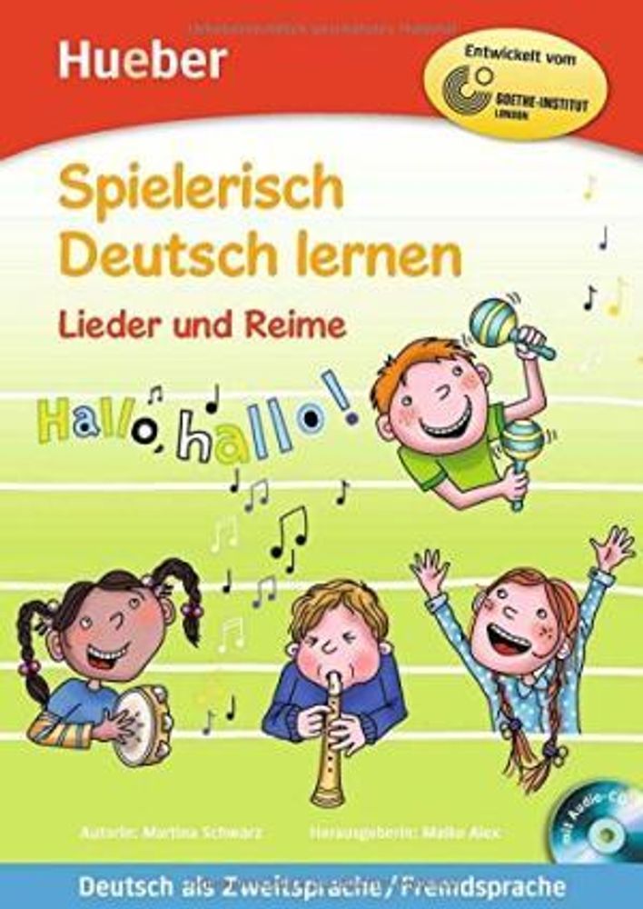 Spielerisch Deutsch lernen – Lieder und Reime - Buch mit eingelegter Audio-CD