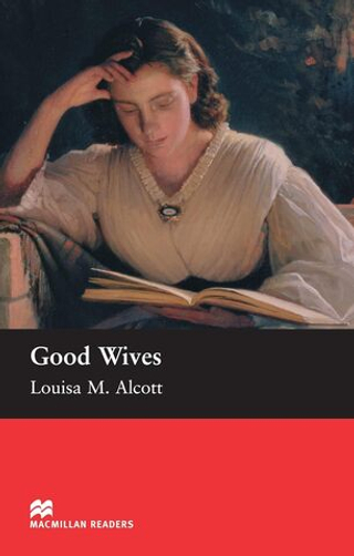 Macmillan Readers Good Wives Beginner