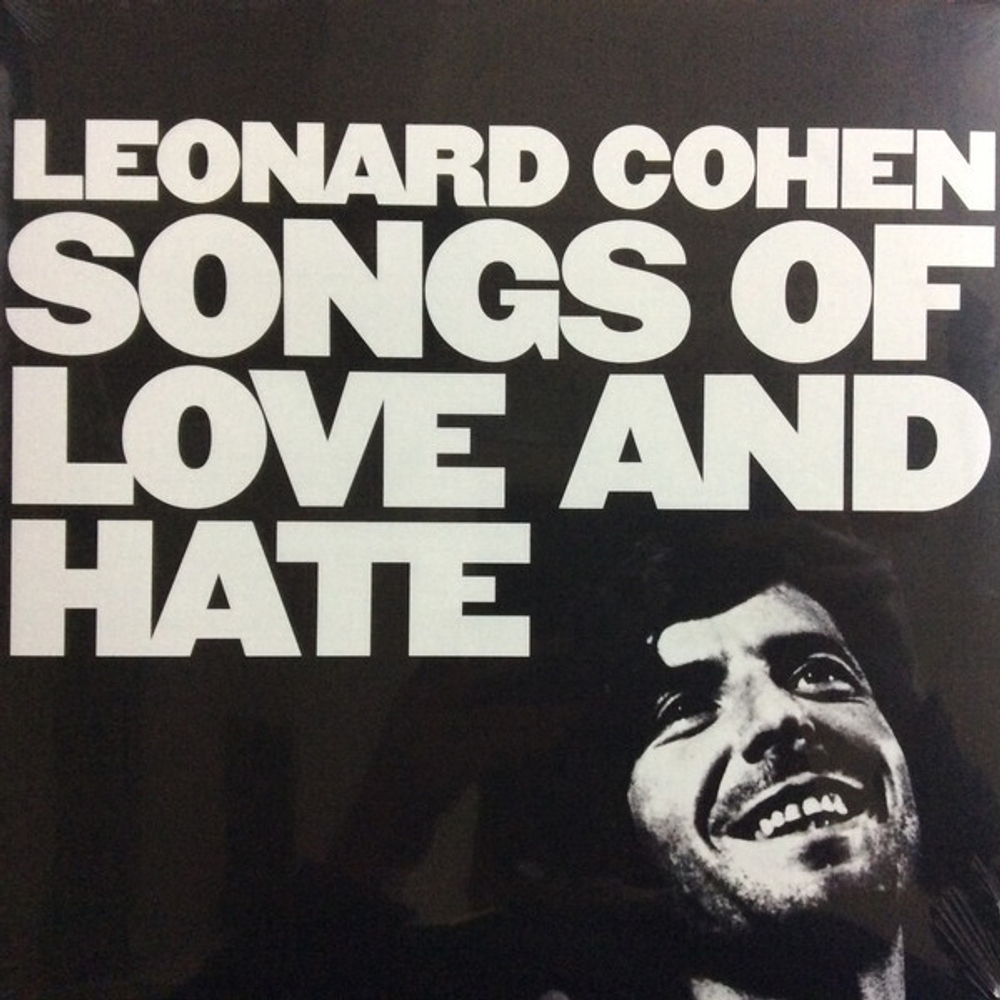 Leonard Cohen - Songs Of Love And Hate (Европа 2022г.)
