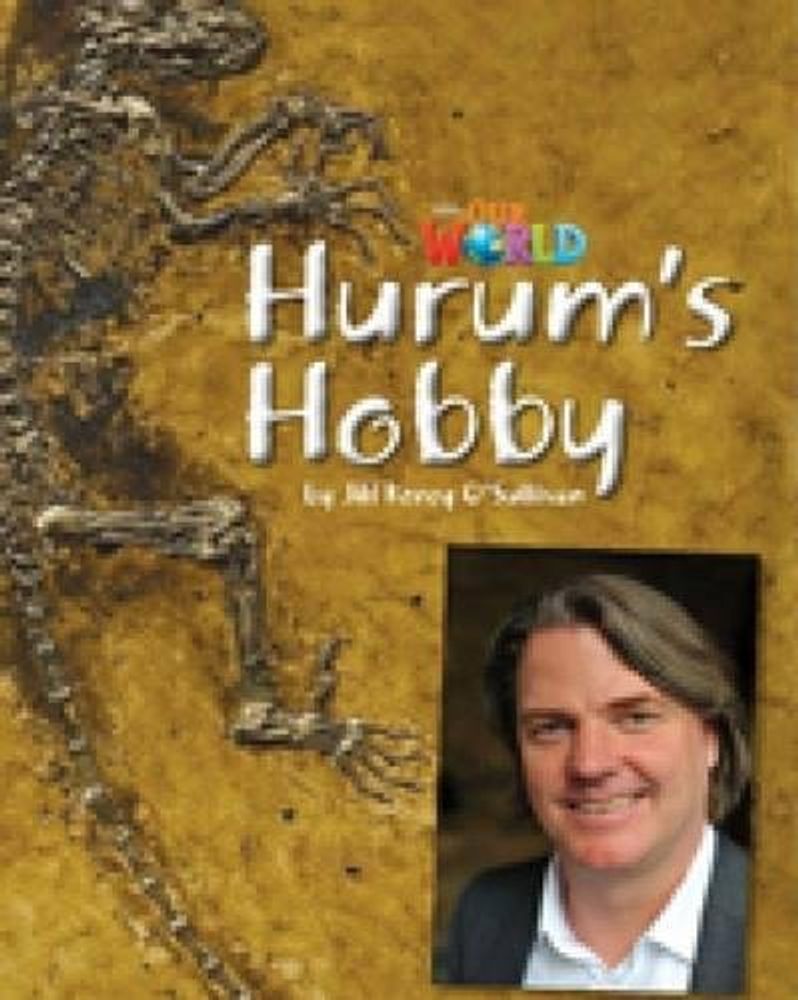 Our World 4: Rdr - Hurums Hobby (BrE)