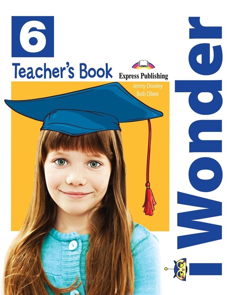 i-WONDER 6 TEACHER&#39;S BOOK (WITH POSTERS) (INTERNATIONAL)
