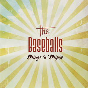 The Baseballs / Strings 'n' Stripes (LP)