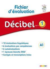 Décibel 1 Niv .A1 - Fichier d'évaluation + CD (French Edition)