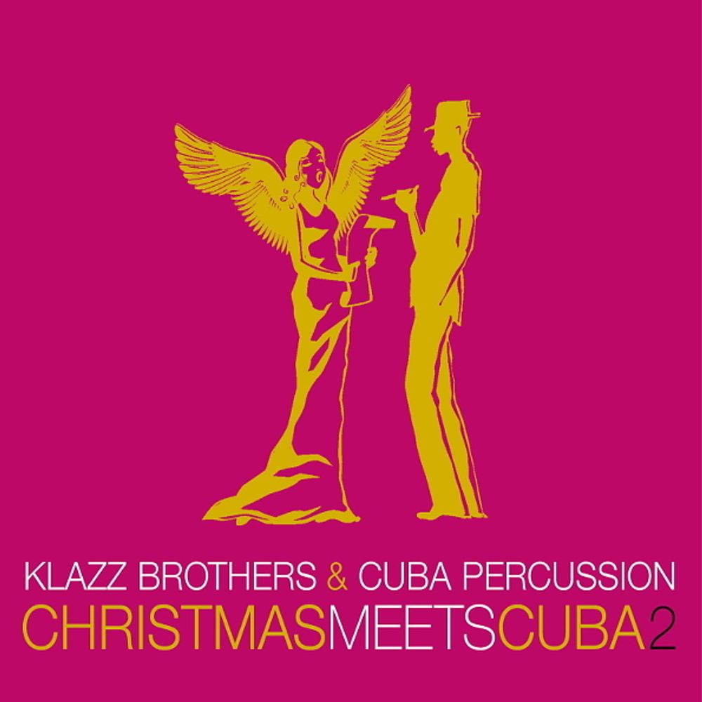 Klazz Brothers &amp; Cuba Percussion / Christmas Meets Cuba 2 (CD)