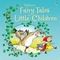Fairy Tales for Little Children
