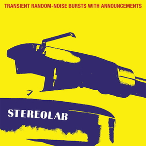 Stereolab / Transient Random-Noise Bursts With Announcements (3LP)