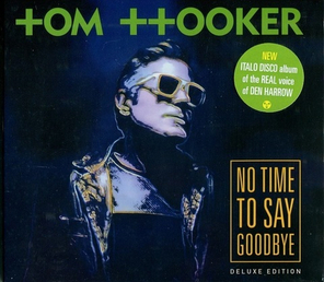 Tom Hooker / No Time To Say Goodbye (Deluxe Edition)(CD)