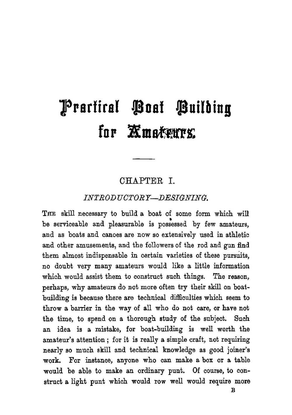 Practical Boat Building for Amateurs. containing full instruction for designing and building punts, skiffs, canoes, sailing boats, etc. | D. Kemp
