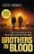 Brothers in Blood : Winner of the Crime Writers&#39; Association Debut Dagger