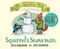 Squirrel&#39;s Snowman: A Tales from Acorn Wood story (Tales From Acorn Wood, 6)