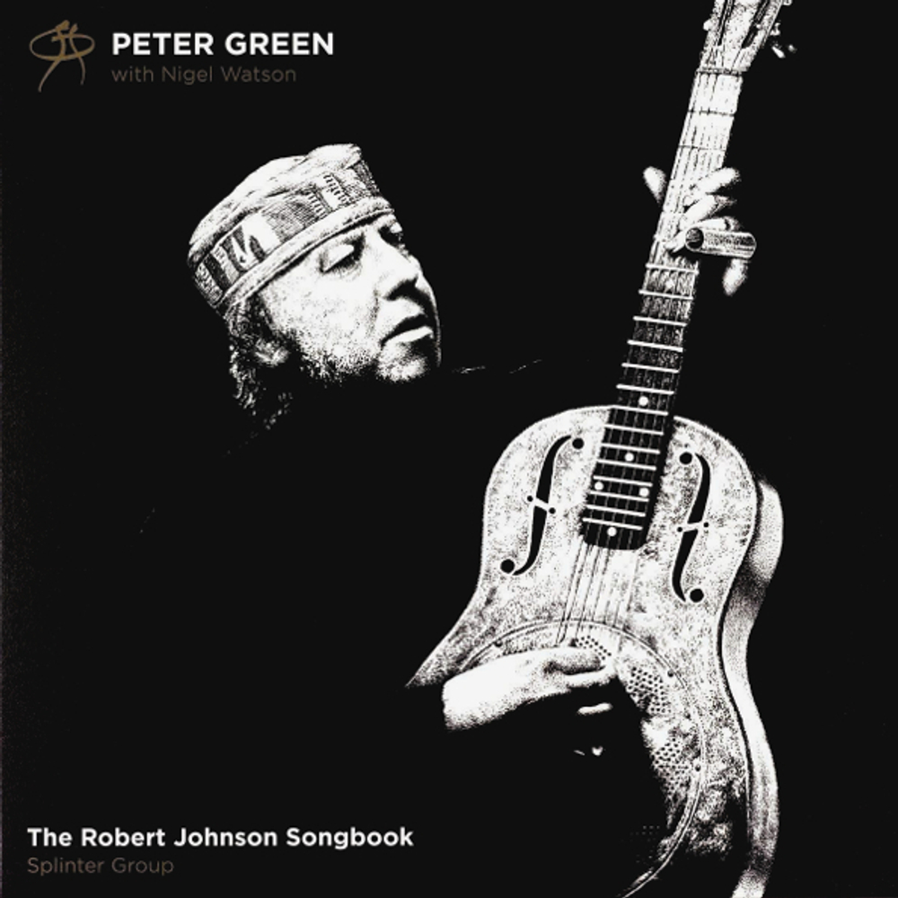 Peter Green Splinter Group With Nigel Watson / The Robert Johnson Songbook (LP)