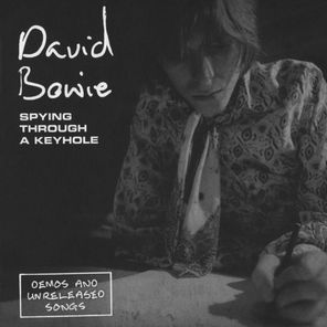 David Bowie / Spying Through A Keyhole (Demos And Unreleased Songs)(4x7" Vinyl Single)