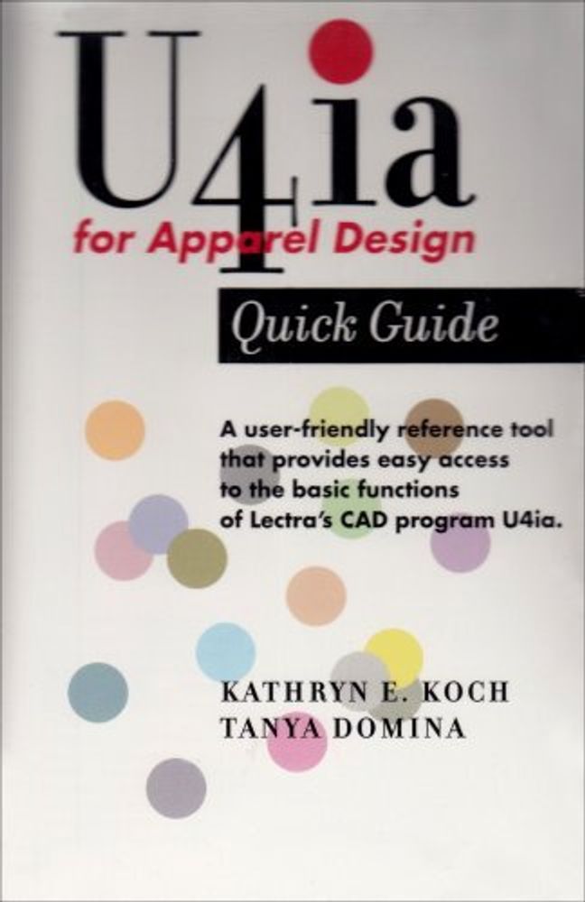 U4ia for Apparel Design: Quick Guide