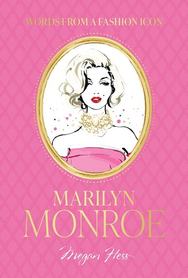 Words from a Fashion Icon: Marilyn