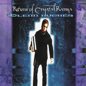 Glenn Hughes / Return Of Crystal Karma (2LP)