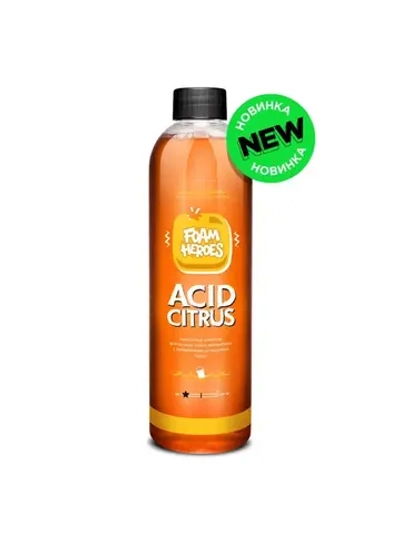 Foam Heroes Acid Citrus кислотный шампунь для ручной мойки автомобиля, 500мл