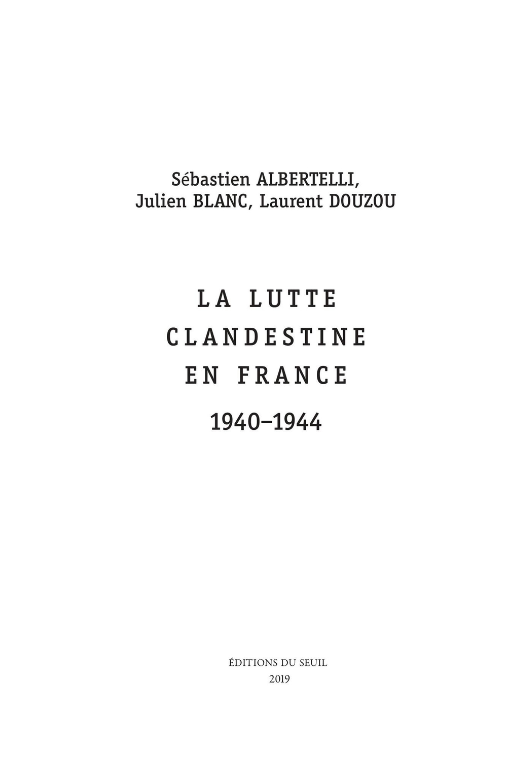 История Сопротивления во Франции 1940–1944