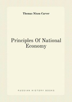 Principles Of National Economy | Thomas Nixon Carver